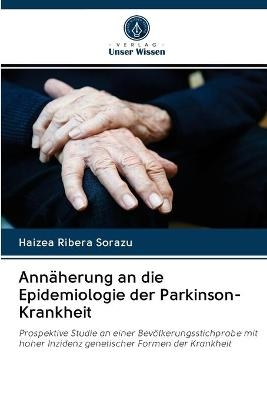 Annäherung an die Epidemiologie der Parkinson-Krankheit - Haizea Ribera Sorazu