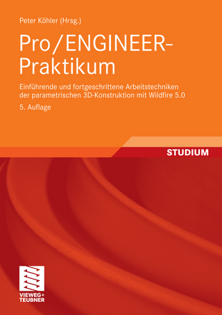 Pro/ENGINEER-Praktikum - Peter Köhler; Peter Köhler
