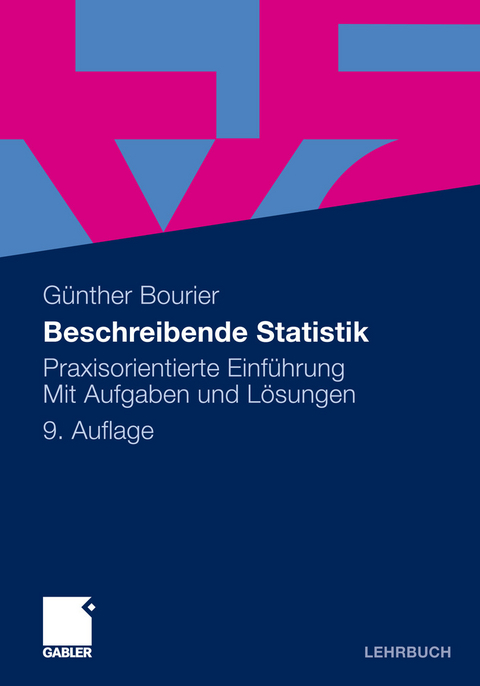 Beschreibende Statistik -  Günther Bourier