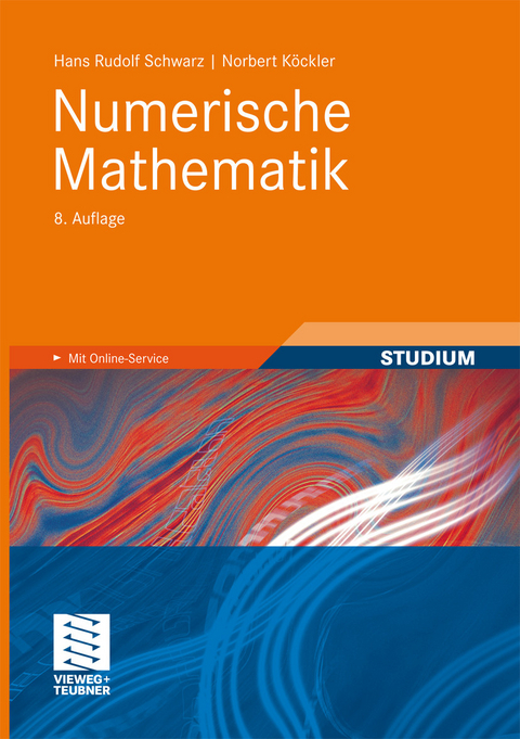 Numerische Mathematik -  Hans-Rudolf Schwarz,  Norbert Köckler