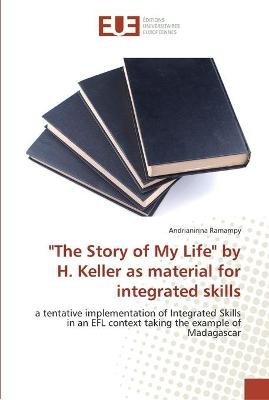 "The Story of My Life" by H. Keller as material for integrated skills - Andrianirina Ramampy