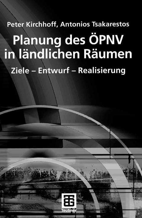 Planung des ÖPNV in ländlichen Räumen - Peter Kirchhoff, Antonios Tsakarestos