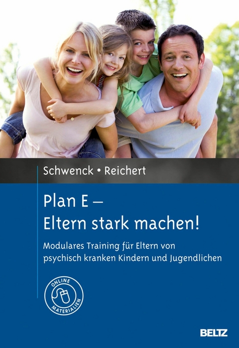 Plan E - Eltern stark machen! -  Christina Schwenck,  Andreas Reichert