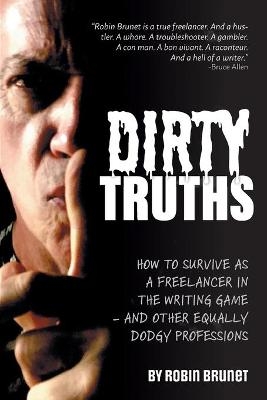 Dirty Truths - Robin Brunet