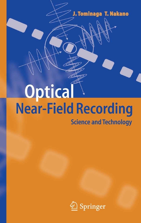 Optical Near-Field Recording -  Junji Tominaga,  Takashi Nakano