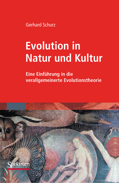 Evolution in Natur und Kultur - G. Schurz