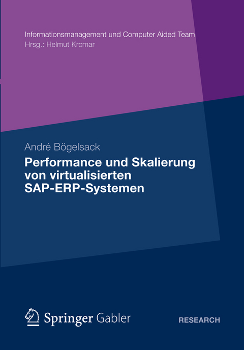 Performance und Skalierung von SAP ERP Systemen in virtualisierten Umgebungen - André Bögelsack