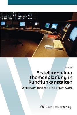 Erstellung einer Themenplanung in Rundfunkanstalten - Liang Dai