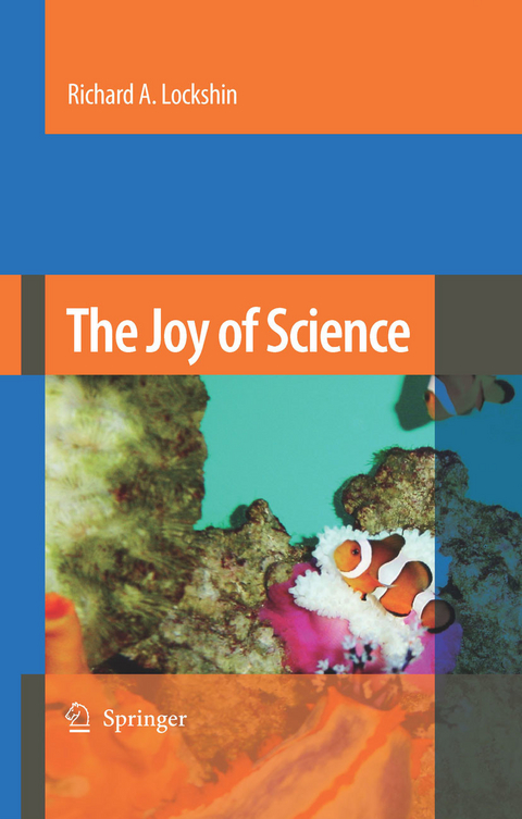Joy of Science -  Richard A. Lockshin