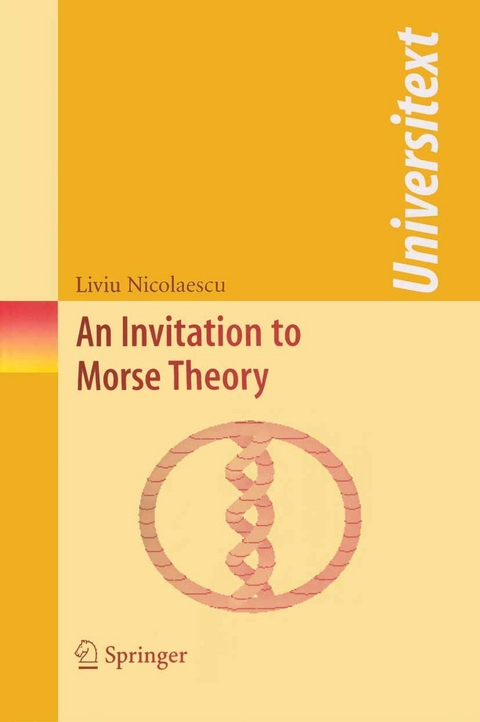 Invitation to Morse Theory -  Liviu Nicolaescu