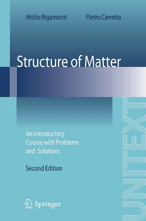 Structure of Matter -  Pietro Carretta,  Attilio Rigamonti