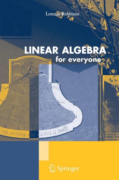 Linear Algebra for Everyone -  Lorenzo Robbiano