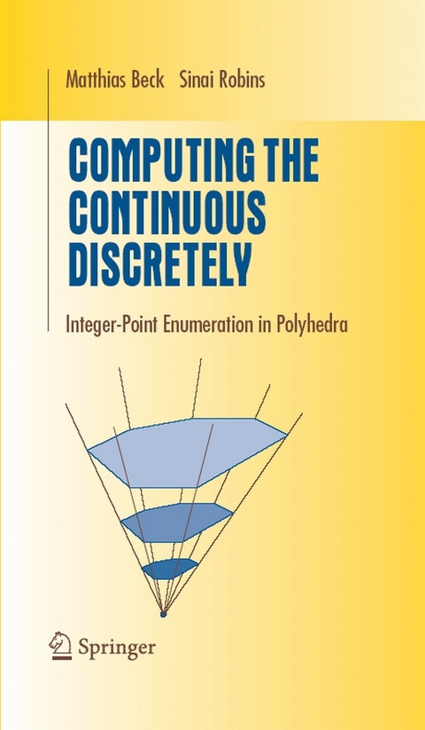 Computing the Continuous Discretely -  Matthias Beck,  Sinai Robins