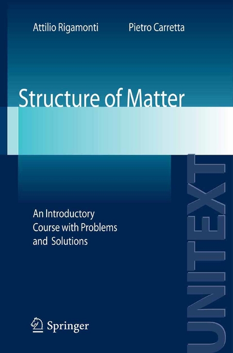 Structure of Matter -  Pietro Carretta,  Attilio Rigamonti