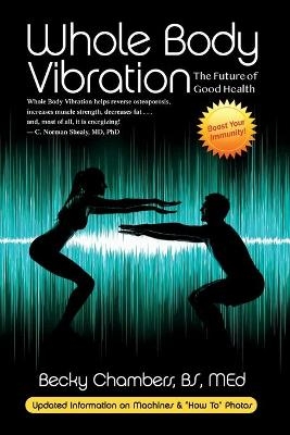 Whole Body Vibration - Becky Chambers