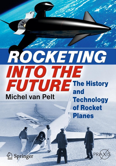 Rocketing Into the Future -  Michel van Pelt