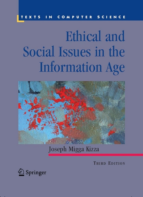Ethical and Social Issues in the Information Age -  Joseph Migga Kizza
