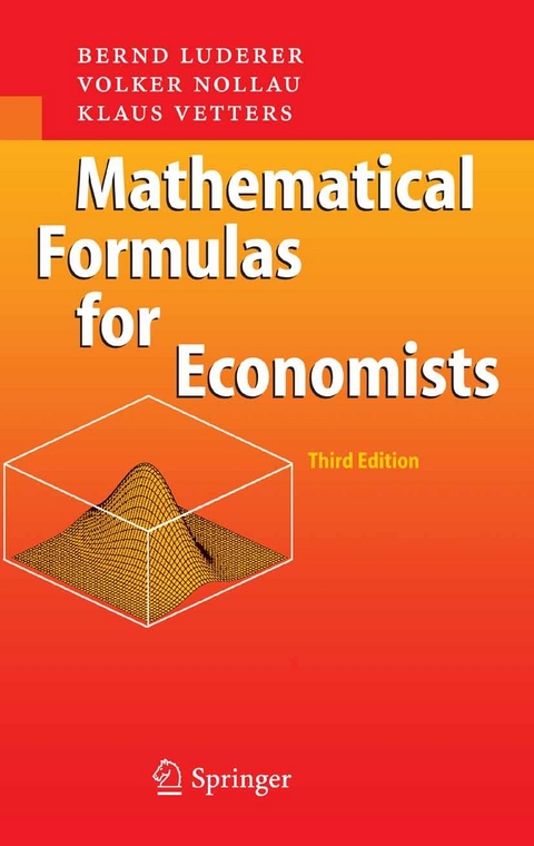 Mathematical Formulas for Economists -  Bernd Luderer,  Volker Nollau,  Klaus Vetters