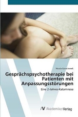 GesprÃ¤chspsychotherapie bei Patienten mit AnpassungsstÃ¶rungen - Gorschenek, Nicola