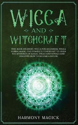 Wicca and Witchcraft - Harmony Magick