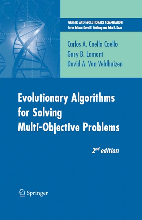 Evolutionary Algorithms for Solving Multi-Objective Problems -  Carlos Coello Coello,  Gary B. Lamont,  David A. van Veldhuizen