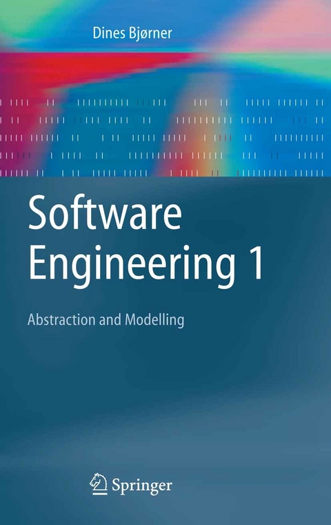 Software Engineering 1 -  Dines Bjørner