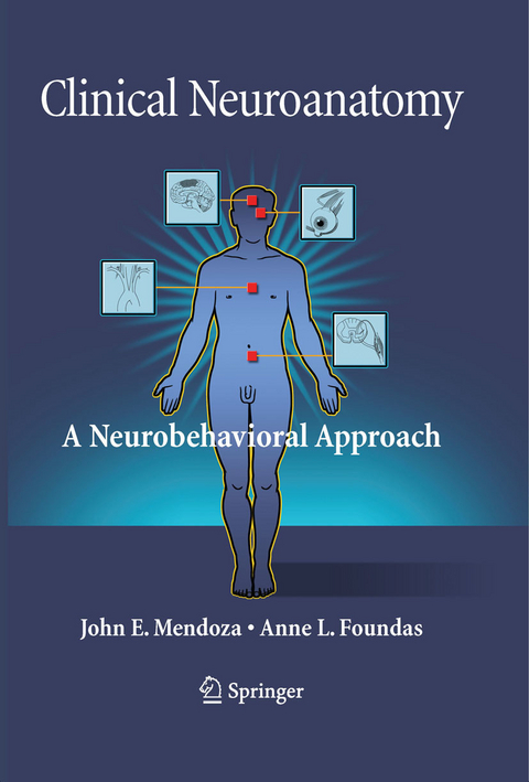 Clinical Neuroanatomy -  Anne Foundas,  John Mendoza