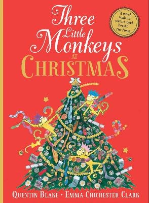 Three Little Monkeys at Christmas - Quentin Blake