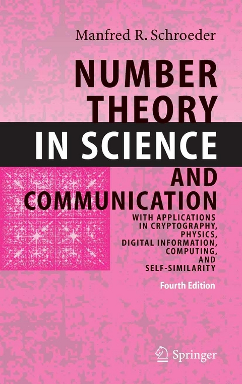 Number Theory in Science and Communication -  M.R. Schroeder