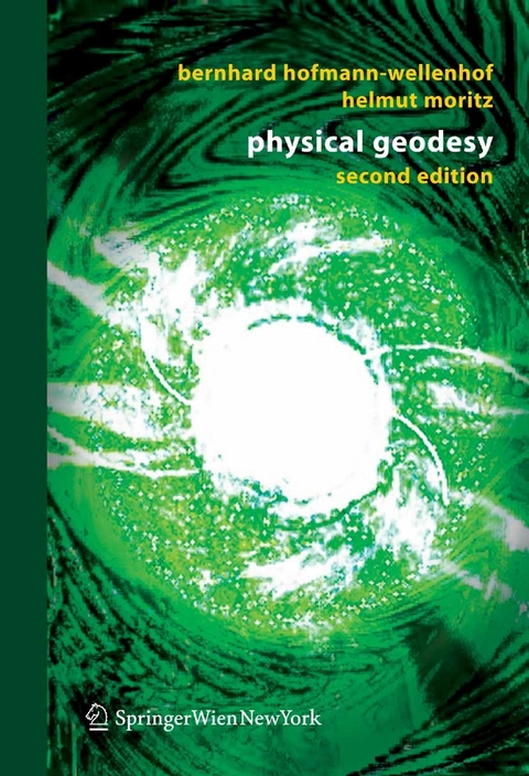Physical Geodesy -  Bernhard Hofmann-Wellenhof,  Helmut Moritz