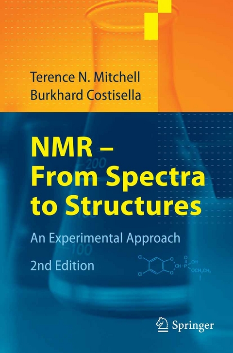 NMR - From Spectra to Structures -  Terence N. Mitchell,  Burkhard Costisella