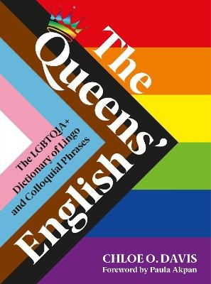 The Queens' English - Chloe O. Davis
