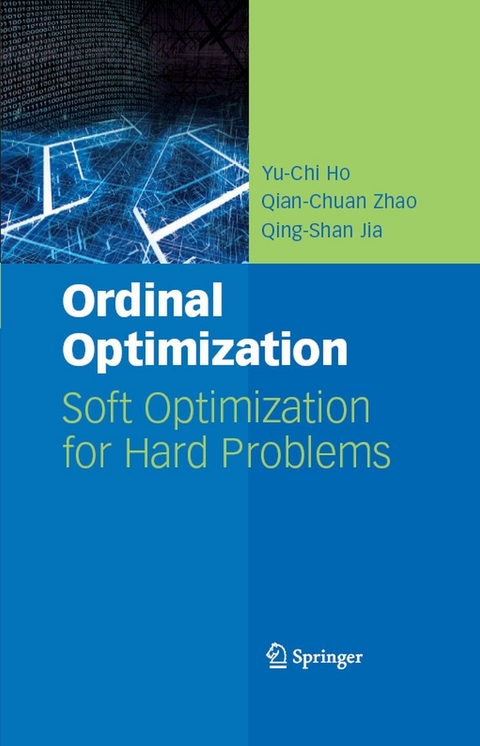 Ordinal Optimization - Yu-Chi Ho, Qian-Chuan Zhao, Qing-Shan Jia