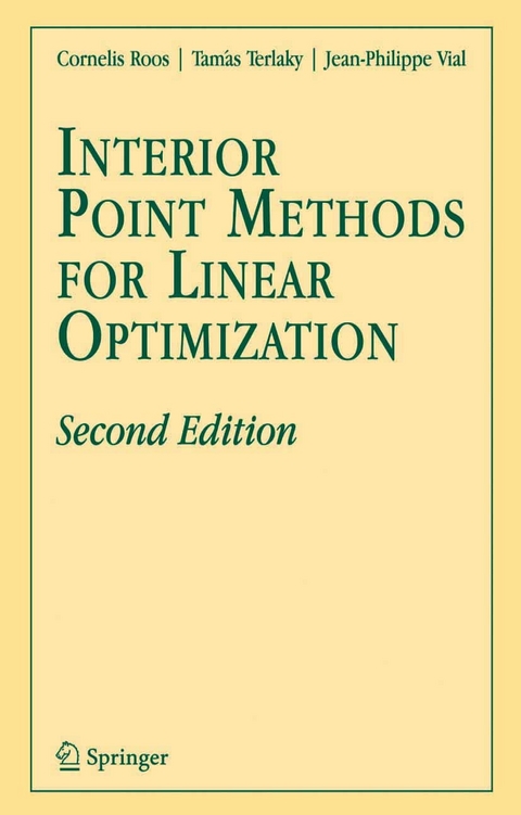 Interior Point Methods for Linear Optimization -  Cornelis Roos,  Tamas Terlaky,  J.-Ph. Vial