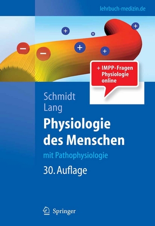 Physiologie des Menschen - Robert F. Schmidt; Florian Lang; Manfred Heckmann