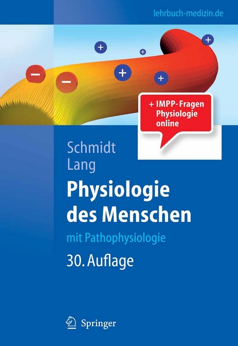 Physiologie des Menschen -  Robert F. Schmidt,  Florian Lang,  Manfred Heckmann