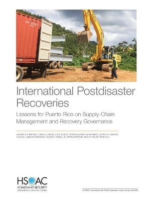 International Postdisaster Recoveries - Jennifer D P Moroney, James A Schear, Joie D Acosta