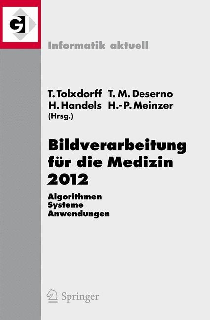 Bildverarbeitung für die Medizin 2012 - 