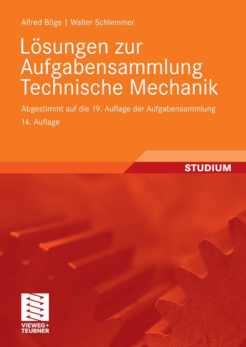 Lösungen zur Aufgabensammlung Technische Mechanik -  Alfred Böge,  Walter Schlemmer,  Gert Böge,  Wolfgang Böge,  Wolfgang Weißbach