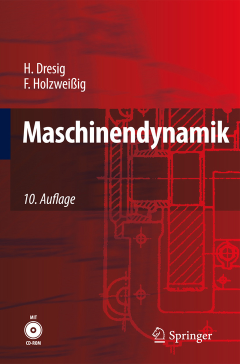 Maschinendynamik -  Ludwig Rockhausen,  Hans Dresig,  Franz Holzweißig