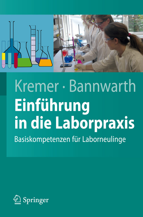 Einführung in die Laborpraxis -  Bruno P. Kremer,  Horst Bannwarth