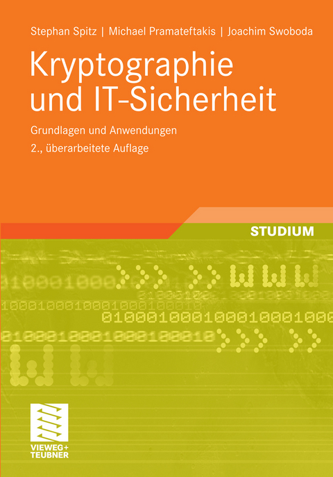 Kryptographie und IT-Sicherheit -  Stephan Spitz,  Michael Pramateftakis,  Joachim Swoboda