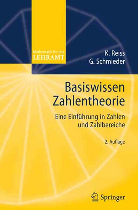Basiswissen Zahlentheorie -  Kristina Reiss,  Gerald Schmieder