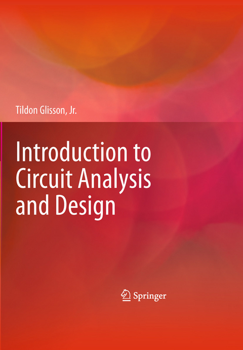 Introduction to Circuit Analysis and Design -  Tildon H. Glisson