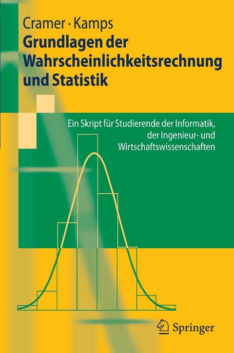 Grundlagen der Wahrscheinlichkeitsrechnung und Statistik -  Erhard Cramer,  Udo Kamps