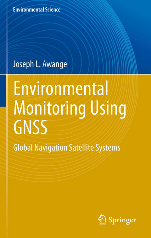 Environmental Monitoring using GNSS - Joseph L. Awange