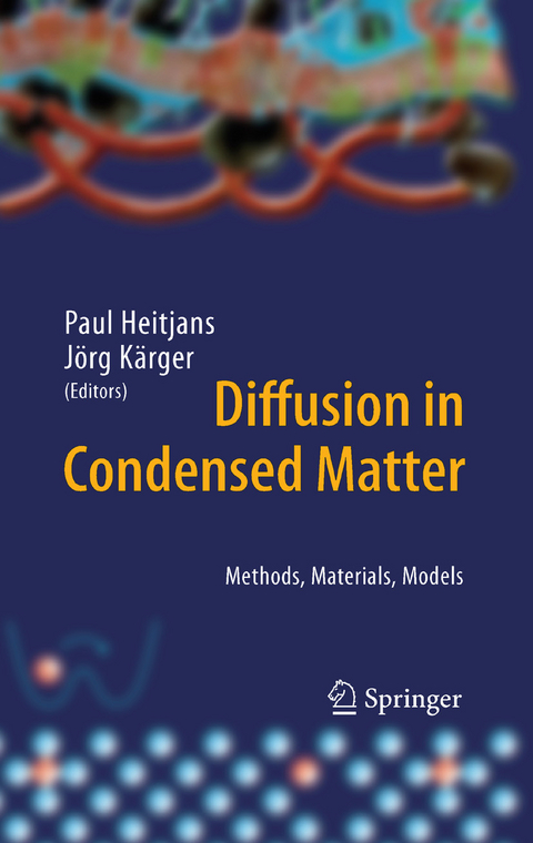 Diffusion in Condensed Matter -  Paul Heitjans,  Jörg Kärger