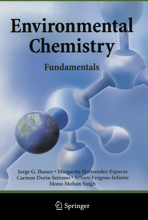 Environmental Chemistry -  Carmen Doria-Serrano,  Arturo Fregoso-Infante,  Margarita Hernandez-Esparza,  Jorge G. Ibanez,  Mono Mohan Singh