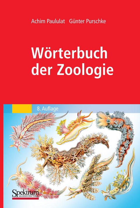 Wörterbuch der Zoologie -  Achim Paululat,  Günter Purschke