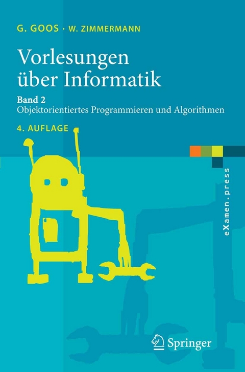Vorlesungen über Informatik -  Gerhard Goos,  Wolf Zimmermann